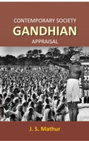 Contemporary Society Gandhian Appraisal - Gyan Books