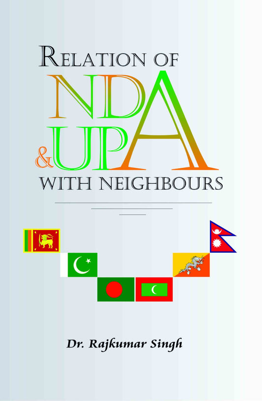 Relations of Nda and Upa With Neighbour - Gyan Books