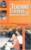 Teaching Teachers For Knowledge Society - Gyan Books