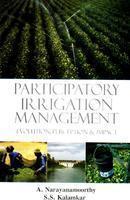 Participatory Irrigation Management: Evolution, Perception and Impact - Gyan Books