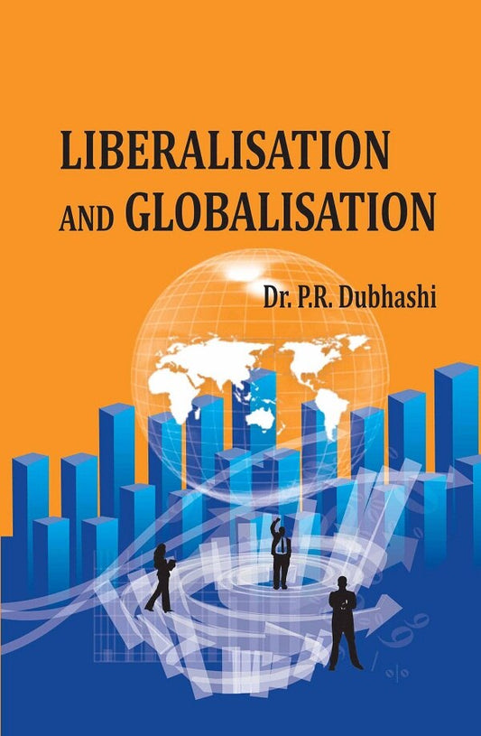 Liberalisation and Globalisation - Gyan Books