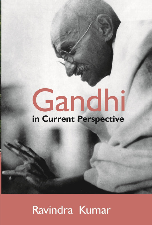 Gandhi in Current Perspective - Gyan Books