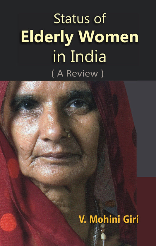 Status of Elderly Women in India (A Review) - Gyan Books