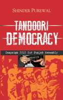 Tandoori Democracy Campaign 2012 For Punjab Assembly - Gyan Books