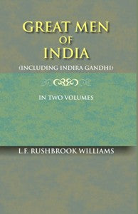 Great Men of India (Including Indira Gandhi) Vol. 1st - Gyan Books