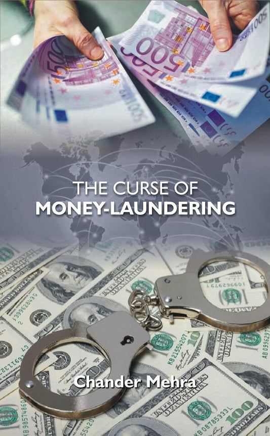 The Curse of Money-Laundering - Gyan Books