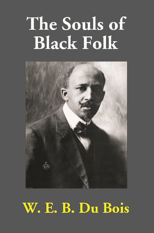 The Souls of Black Folk - Gyan Books Grab2Buy Gyan Books Grab2Buy