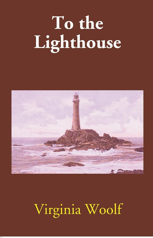 To the Lighthouse - Gyan Books Grab2Buy Gyan Books Grab2Buy