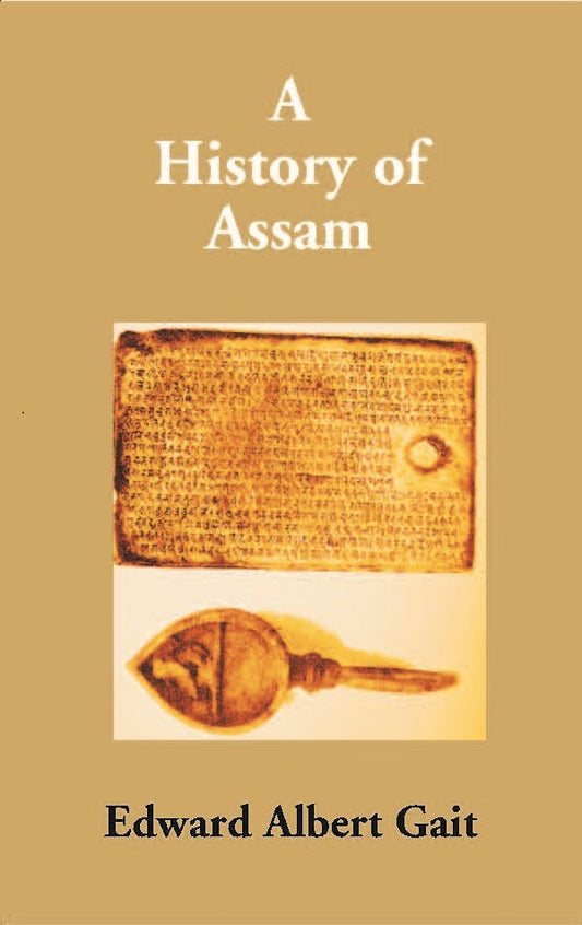 A History of Assam - Gyan Books