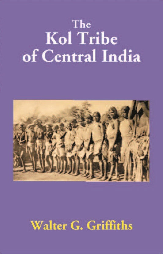 The Kol Tribe of Central India - Gyan Books
