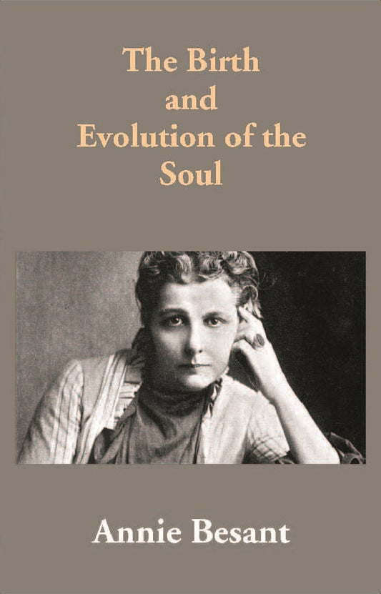 The Birth and Evolution of the Soul - Gyan Books