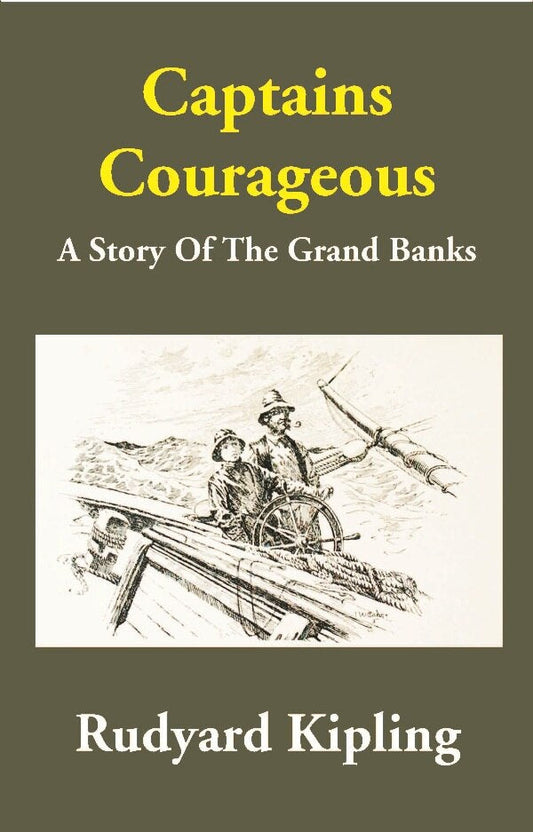 Captains Courageous: A Story Of The Grand Banks - Gyan Books