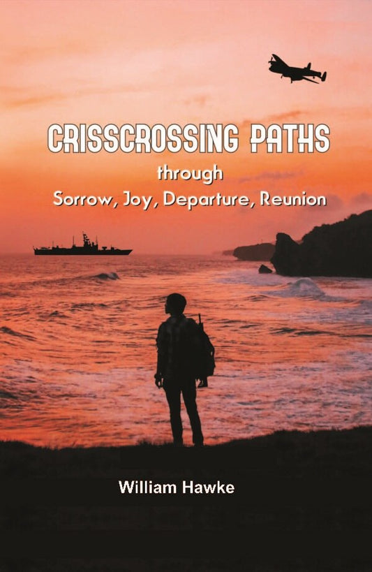 Crisscrossing Paths: Through Sorrow, Joy, Departure, Reunion - Gyan Books