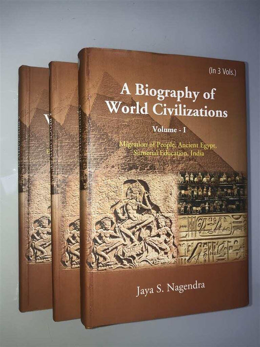 A Biography of World Civilizations 3 Vols. Set - Gyan Books