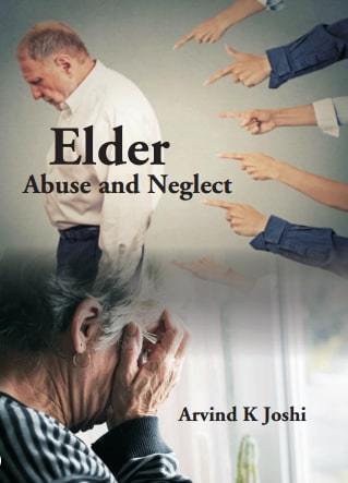 Elder: Abuse and Neglect - Gyan Books