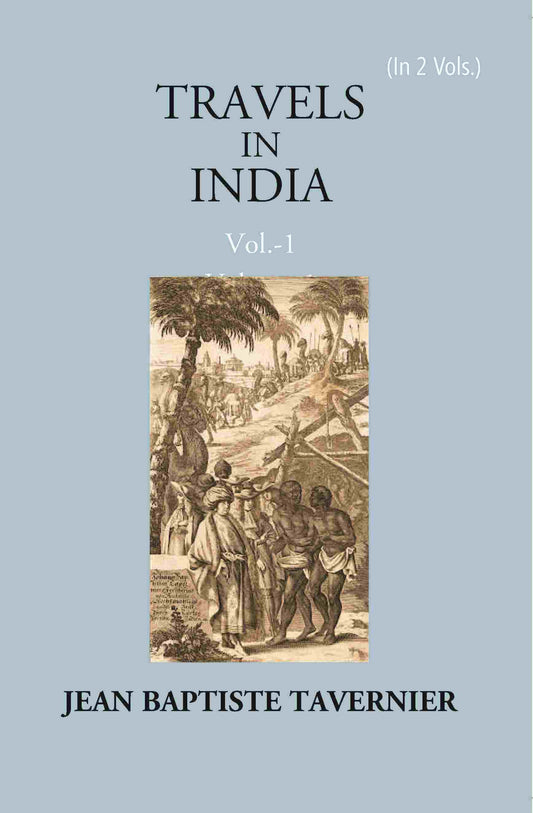 Travels In India By Jean Baptiste Tavernier Vol. 1st - Gyan Books Grab2Buy Gyan Books Grab2Buy