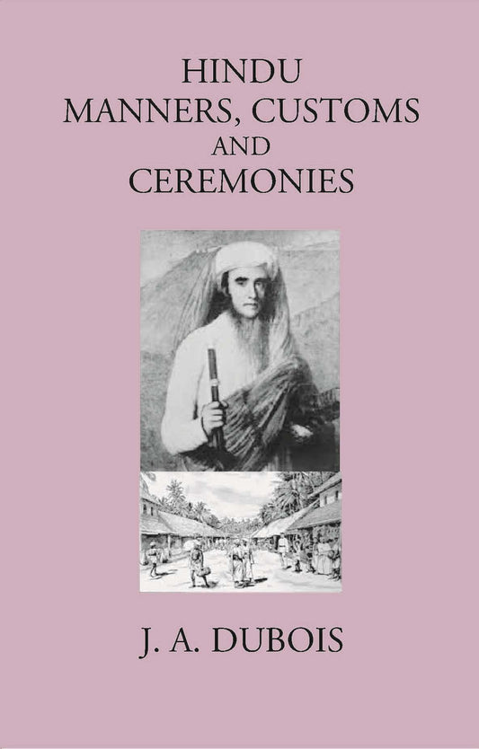 HINDU MANNERS, CUSTOMS AND CEREMONIES - Gyan Books