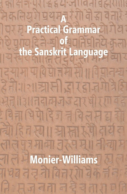 A Practical Grammar of The Sanskrit Language - Gyan Books