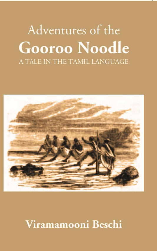 The Adventures Of The Gooroo Noodlea Tale In The Tamil Language - Gyan Books