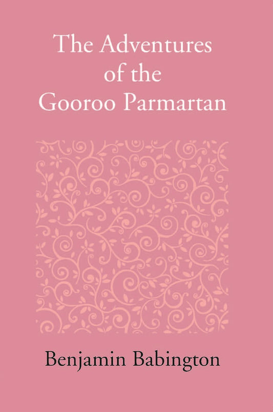 The Adventures Of The Gooroo Paramartana Tale In The Tamul Language - Gyan Books Grab2Buy Gyan Books Grab2Buy
