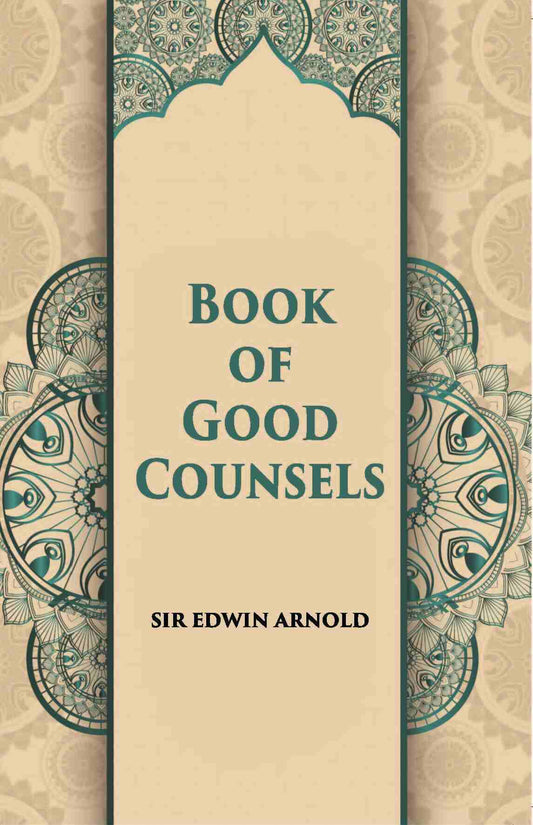 The Book Of Good Counsels From The Sanskrit Of Hitopadesa - Gyan Books Grab2Buy Gyan Books Grab2Buy