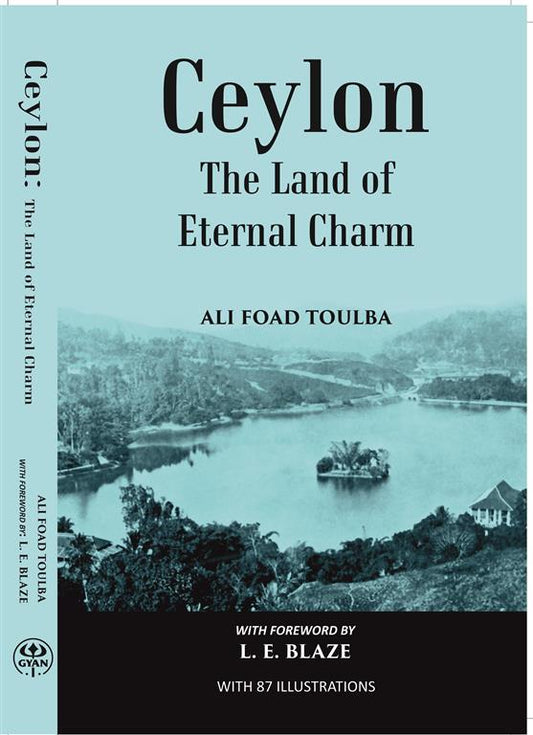 Ceylon The Land Of Eternal Charm - Gyan Books