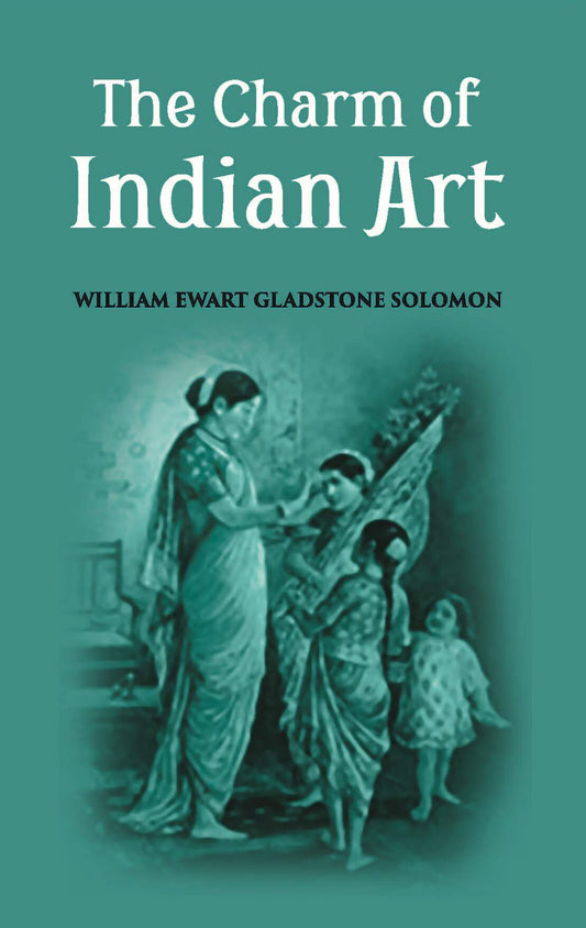 The Charm Of Indian Art - Gyan Books Grab2Buy Gyan Books Grab2Buy