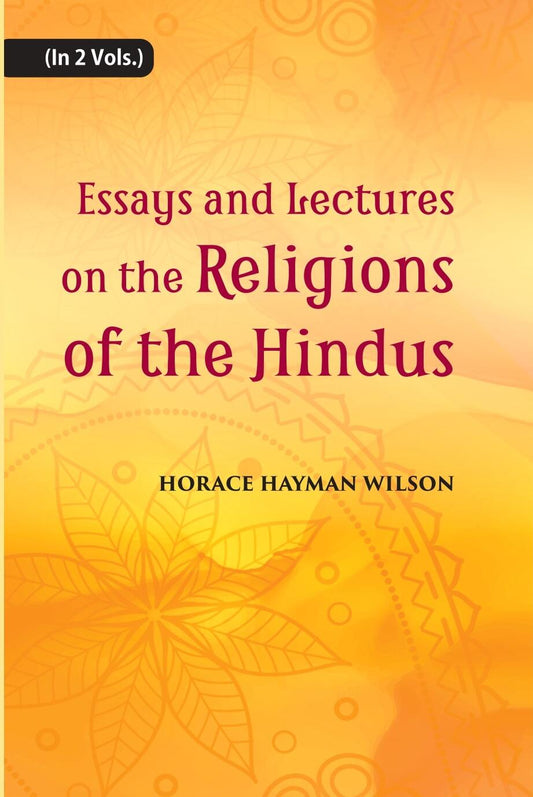 Essays And Lectures On The Religions Of The Hindus 2 Vols. Set - Gyan Books