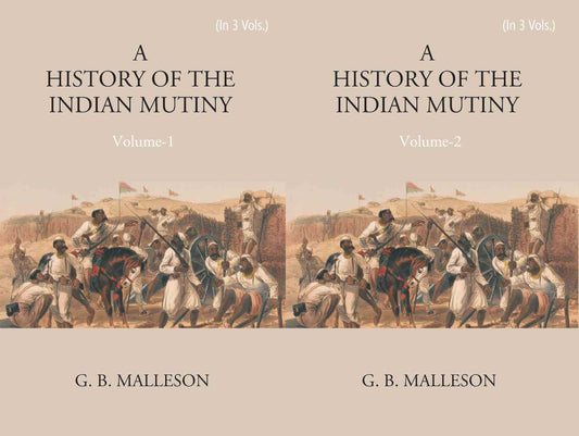History of The Indian Mutiny, 1857-1858 3 Vols. Set - Gyan Books