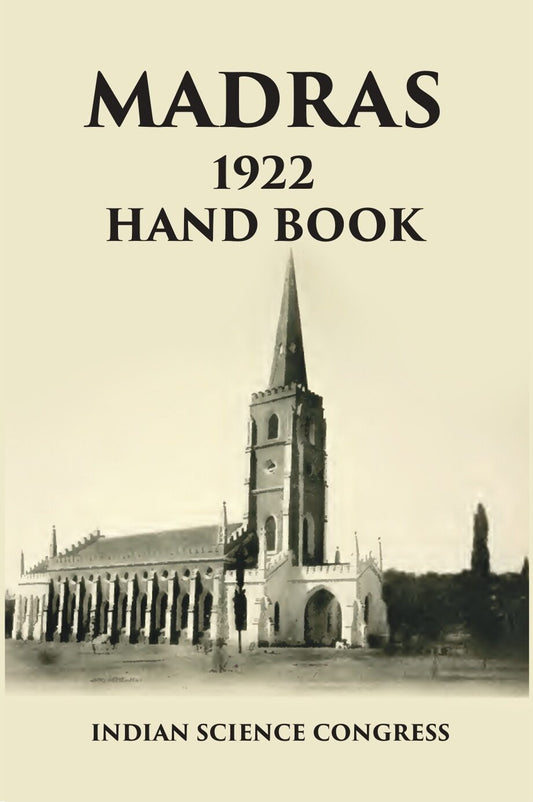Madras 1922 Hand Book: Indian Science Congress - Gyan Books