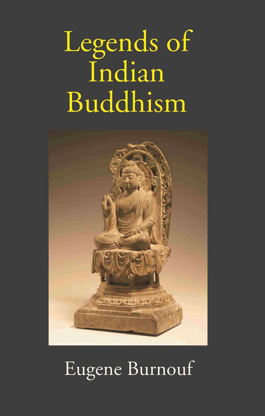 Legends Of Indian Buddhism - Gyan Books