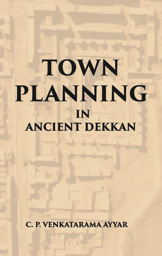 Town Planning In Ancient Dekkan - Gyan Books Grab2Buy Gyan Books Grab2Buy