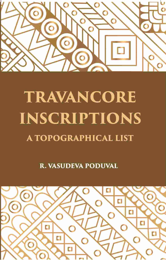 Travancore Inscriptions: A Topographical List - Gyan Books Grab2Buy Gyan Books Grab2Buy