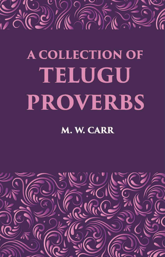 A Collection Of Telugu Proverbs - Gyan Books