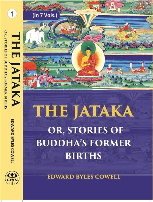 The Jataka Or Stories Of The Buddha’S Former Births 7 Vols. Set - Gyan Books