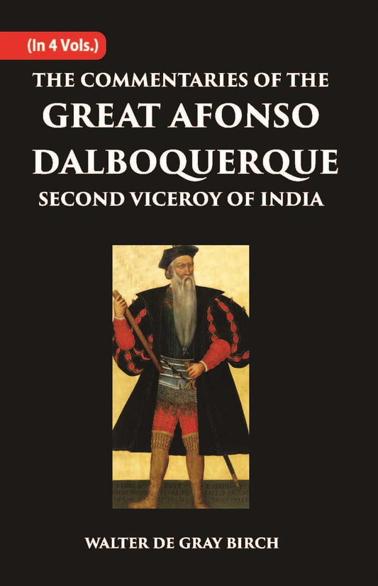 The Commentaries Of The Great Afonso Dalboquerque, Second Viceroy Of India Vol. 2nd - Gyan Books Grab2Buy Gyan Books Grab2Buy