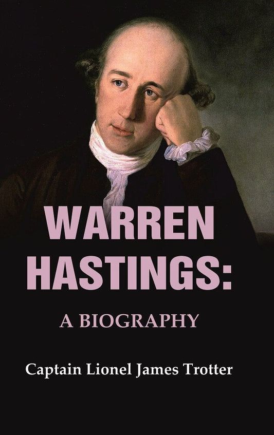 Warren Hastings: A Biography - Gyan Books Grab2Buy Gyan Books Grab2Buy
