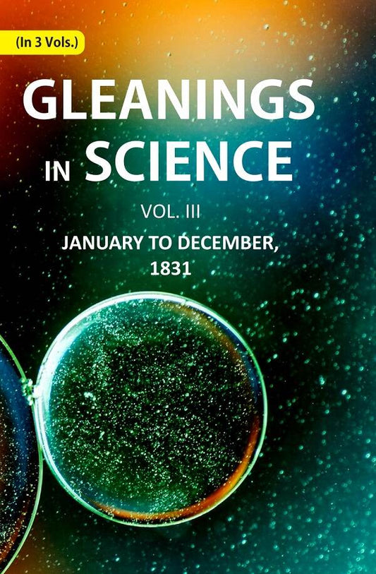 Gleanings in Science: January to December, 1831 3rd - Gyan Books