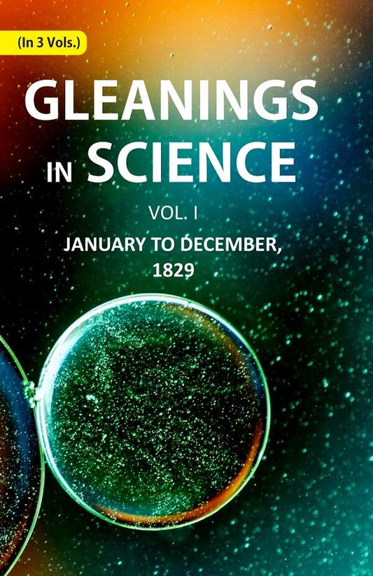 Gleanings in Science: January to December, 1829 1st - Gyan Books