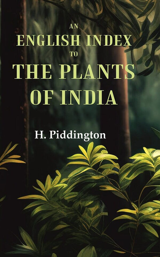 An English Index to the Plants of India - Gyan Books