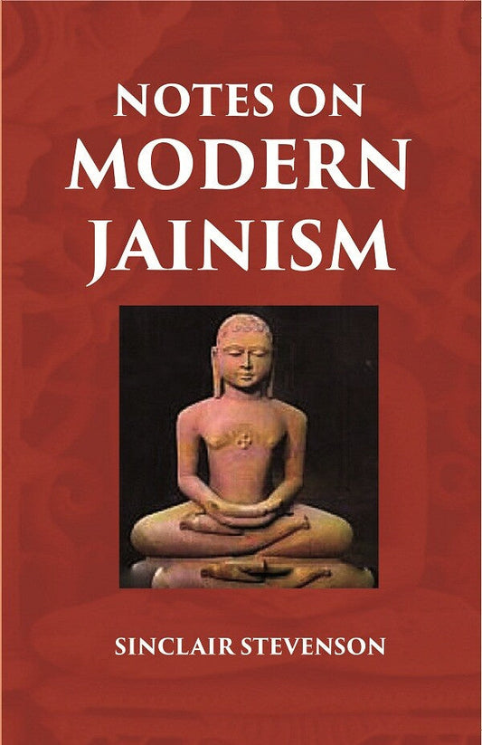 NOTES ON MODERN JAINISM - Gyan Books
