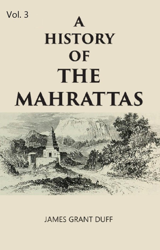 A HISTORY OF THE MAHRATTAS 3rd - Gyan Books