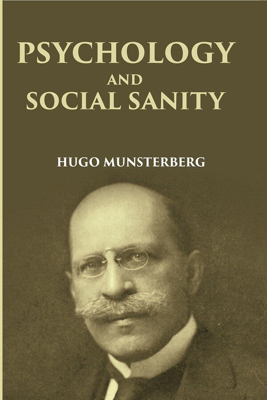 PSYCHOLOGY AND SOCIAL SANITY - Gyan Books