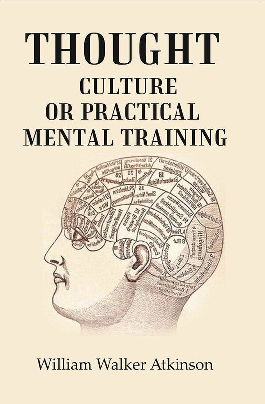 Thought - Culture Or Practical Mental Training - Gyan Books Grab2Buy Gyan Books Grab2Buy