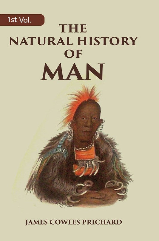 The Natural History of Man 1st - Gyan Books