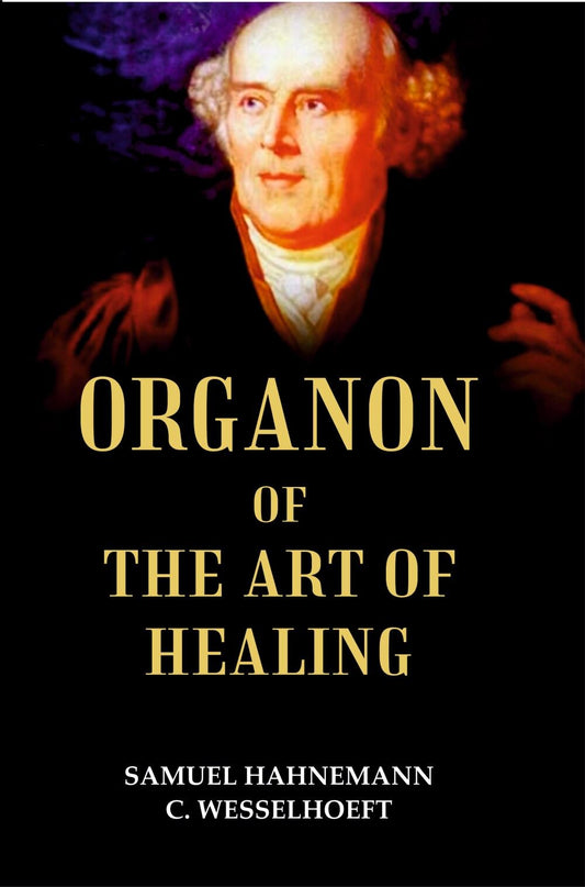 ORGANON OF THE ART OF HEALING - Gyan Books