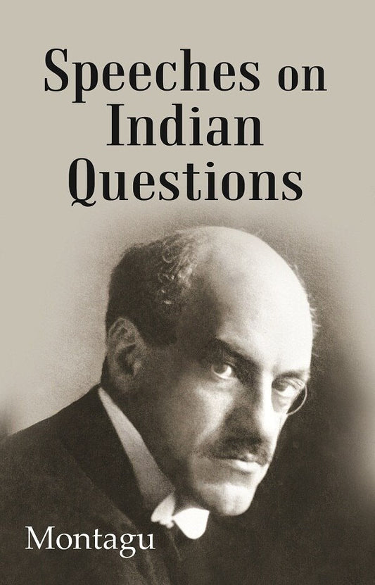 Speeches On Indian Questions - Gyan Books