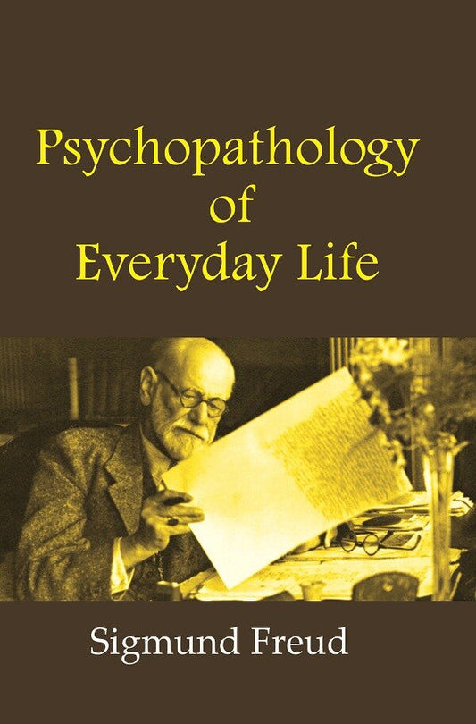 Psychopathology of Everyday Life - Gyan Books