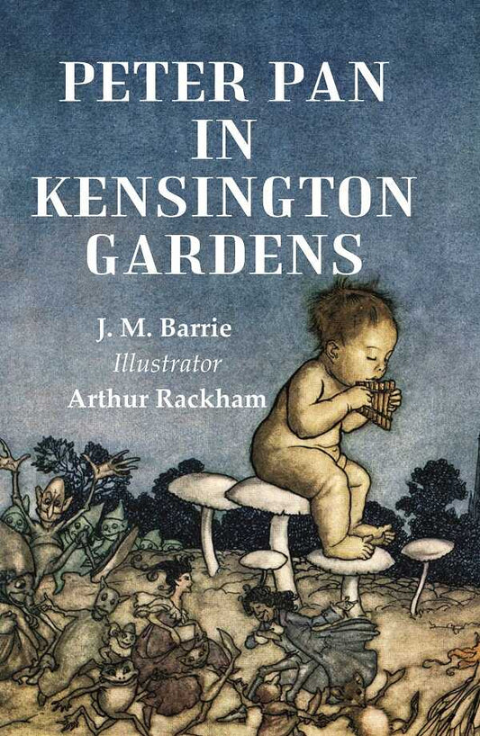 Peter Pan in Kensington Gardens - Gyan Books