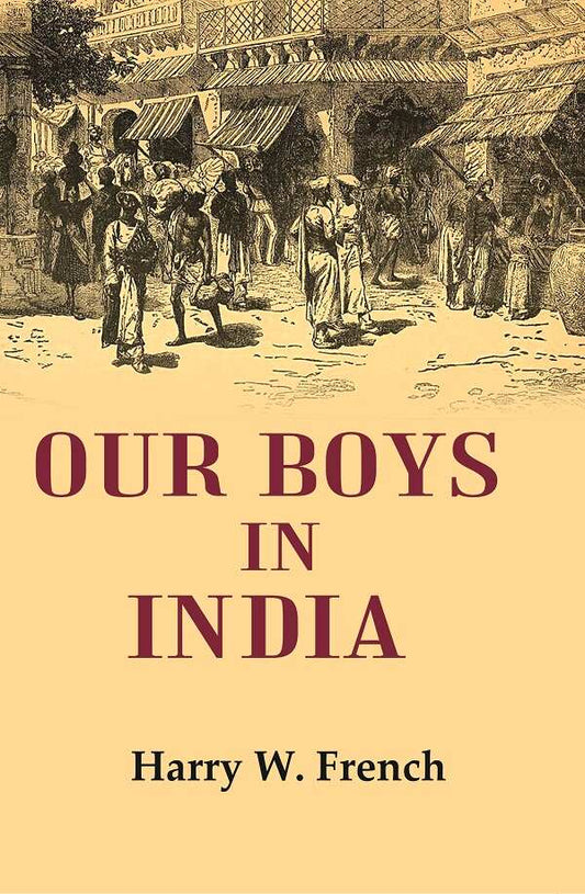 Our Boys in India - Gyan Books